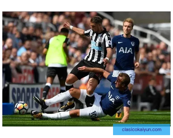 纽卡转会策略解析：重点引援或助球队保持竞争力增强趋势